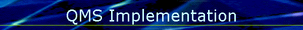 QMS Implementation
